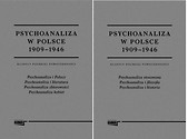 Psychoanaliza w Polsce 1909-1946 T.1-2