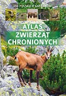 Atlas zwierząt chronionych. 250 polskich gatunków