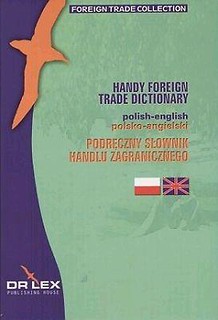 Podręczny Słownik Handlu Zagranicznego - Pol-Ang