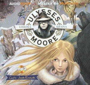 Ulysses Moore Audiobook 10 Lodowa Kraina