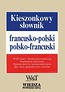 Kieszonkowy słownik franc.-pol., pol.-franc.