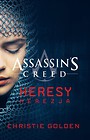 Assassin s Creed: Heresy. Herezja