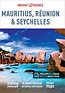 Insight Guides. Mauritius, Runion &amp; Seychelles