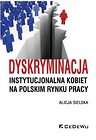 Dyskryminacja instytucjonalna kobiet na polskim...