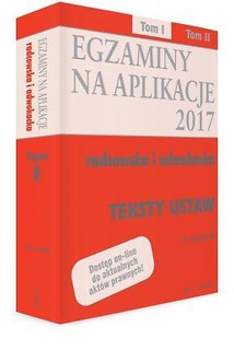 Egzaminy na aplikacje 2017 Radcowska i adwok. T.1