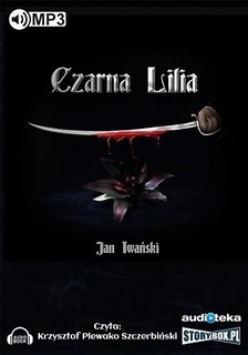 Czarna Lilia. Audiobook