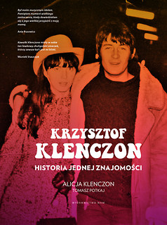 Krzysztof Klenczon. Historia jednej znajomości