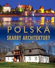 Polska. Skarby architektury