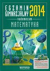 Egzamin gimnazjalny 2014 Matematyka Vademecum