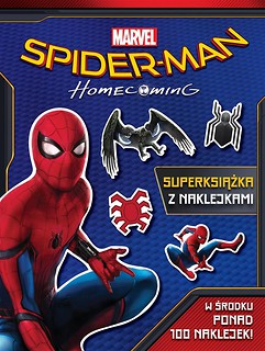 Spider-Man. Homecoming. Superksiążka z naklejkami