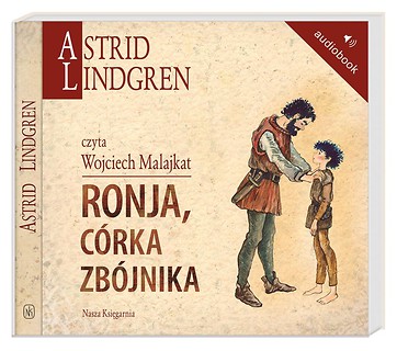 Astrid Lindgren. Ronja, c&oacute;rka zb&oacute;jnika audiobook
