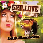 Grillove przeboje - Gala Biesiadna CD