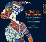 Hotel Varsovie. Klątwa Lutnisty. Audiobook