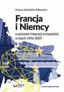 Francja i Niemcy w procesie integracji europej.