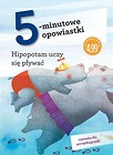 5-minutowe opowiastki: Hipopotam uczy się pływać
