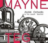 Mayne Teg - yiddish songs. Andre Ochodlo CD