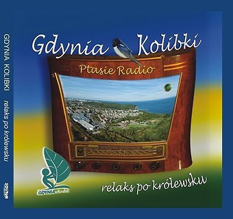 Gdynia Kolibki - Ptasie Radio (książka + CD)