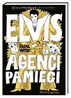 Bzik & Makówka przedstawiają: Elvis i Agenci...