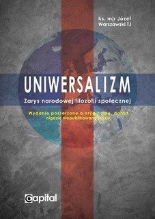 Uniwersalizm. Zarys narodowej filozofii społecznej