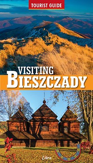 Visiting Bieszczady Tourist Guide
