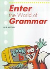 Enter the World of Grammar B SB MM PUBLICATIONS