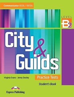 City &amp; Guilds Practice Tests B2 SB