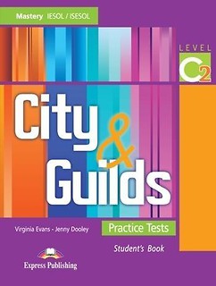 City &amp; Guilds Practice Tests C2 SB