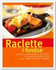 Raclette i fondue