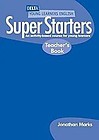 Super Starters. Teacher s Book