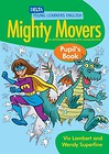 Mighty Movers. Pupil s Book