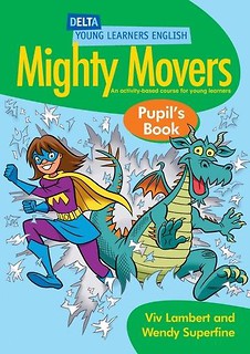 Mighty Movers. Pupil s Book