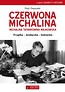 Czerwona Michalina. Michalina Tatark&oacute;wna-Majkowska