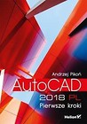AutoCAD 2018 PL. Pierwsze kroki