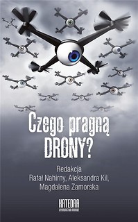 Czego pragną drony?