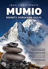 Mumio. Sekrety górskiego oleju