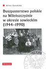Duszpasterstwo polskie na Wileńszczyźnie w okresie sowieckim (1944–1990)