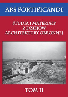 Studia i materiały z dziej&oacute;w architektury obronnej