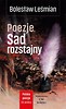 Polska poezja XXw. Poezja. Sad rozstajny