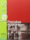 FOCUS Paroles en situations podręcznik +CD