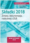 Składki 2018. Zmiany, dokumentacja, rozliczenia...