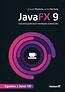 JavaFX 9. Tworzenie graficznych interfejs&oacute;w...