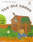 The old house + CD-ROM MM PUBLICATIONS