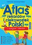Atlas rekord&oacute;w i ciekawostek Polski