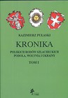 Kronika polskich rodów szlacheckich Podola, Wołynia i Ukrainy Tom 1