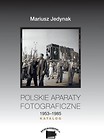 Polskie aparaty fotograficzne 1953-1985
