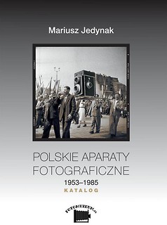 Polskie aparaty fotograficzne 1953-1985