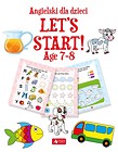 Angielski dla dzieci. Let s Start! Age 78