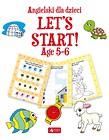 Angielski dla dzieci. Let s Start! Age 56