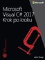 Microsoft Visual C# 2017. Krok po kroku