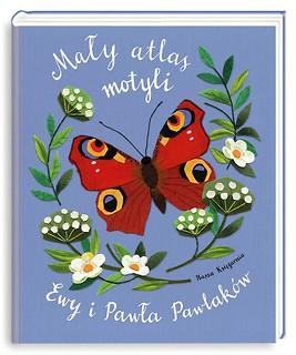 Mały atlas motyli Ewy i Pawła Pawlak&oacute;w